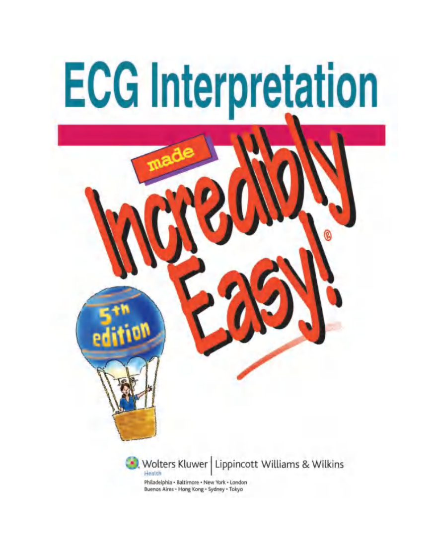 轻松幽默的学习心电图（2010高清英文版）ECG Interpretation Made Incredibly Easy!, 5th Ed.pdf 第5页