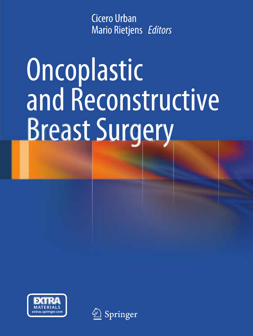 乳腺整形外科（2013高清英文版）Oncoplastic and Reconstructive Breast Surgery.pdf 第1页